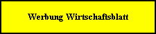 Werbung Wirtschaftsblatt