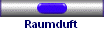 Raumduft